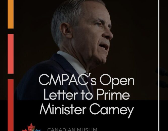 CMPAC’s Open Letter to Prime Minister Carney on Muslim Community Expectations