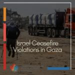 CMPAC Calls on Canada to Address Israel’s Ceasefire Violations in Gaza