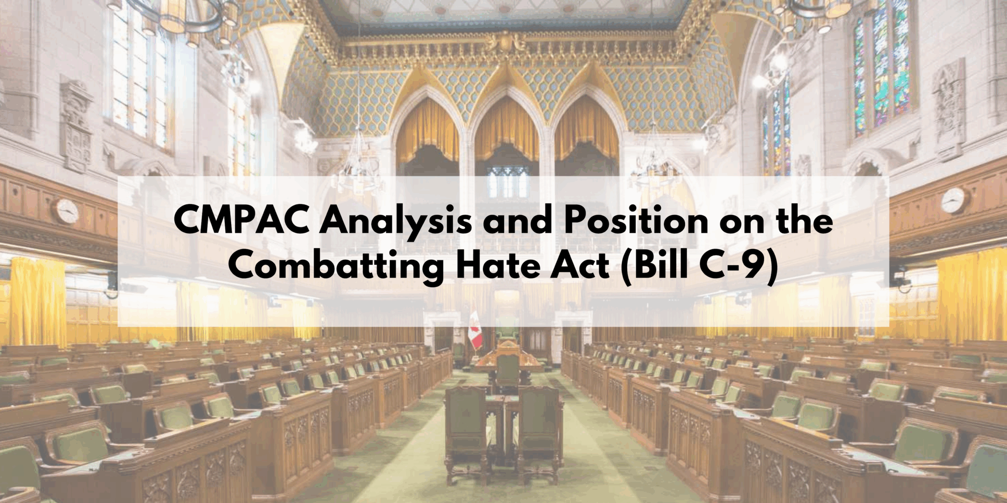 CMPAC Analysis and Position on the Combatting Hate Act (Bill C-9 ...