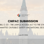 CMPAC Submission on Bill C-22 – The Lawful Access Act to the Standing Committee on Public Safety and National Security