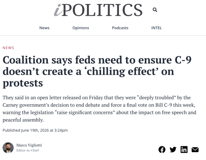 iPolitics: Coalition says feds need to ensure C-9 doesn’t create a ‘chilling effect’ on protests
