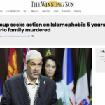 Winnipeg Sun: Muslim group seeks action on Islamophobia 5 years after Ontario family murdered