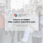 CMPAC’s Statement on Three Years of Genocide in Gaza